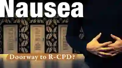 Nausea, a doorway to R-CPD?